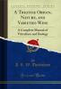Treatise Origin Nature and Varieties Wine: A Complete Manual of Viticulture and Å’nology (Classic Reprint)
