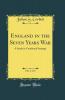 England in the Seven Years War Vol. 1 of 2: A Study in Combined Strategy (Classic Reprint)
