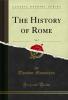 History of Rome Vol. 1 (Classic Reprint)
