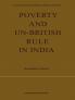 Poverty and Un-British Rule in India (Classic Reprint)