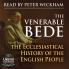 Bede''s Ecclesiastical History of England: A Revised Translation With Introduction Life and Notes (Classic Reprint)