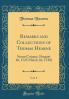 Remarks and Collections of Thomas Hearne Vol. 9: Suum Cuique; (August 10 1725 March 26 1728) (Classic Reprint)