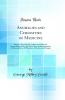 Anomalies and Curiosities of Medicine: Being an Encyclopedic Collection of Rare and Extraordinary Cases and of the Most Striking Instances of Abnormality in All Branches of Medicine and Surgery (Classic Reprint)