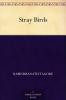 Stray Birds (Classic Reprint)