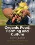 Organic Food Farming and Culture