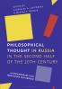 Philosophical Thought in Russia in the Second Half of the Twentieth Century
