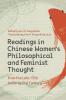 Readings in Chinese Women’s Philosophical and Feminist Thought