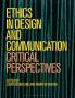 Ethics in Design and Communication