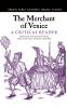 The Merchant of Venice: A Critical Reader
