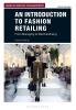Introduction to Fashion Retailing