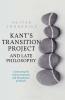 Kant's Transition Project and Late Philosophy