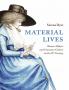 Material Lives