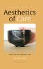 Aesthetics of Care
