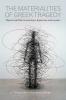 Materialities of Greek TragedyObjects and Affect in Aeschylus Sophocles and Euripides