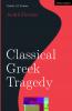 Classical Greek Tragedy