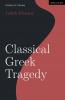 Classical Greek Tragedy