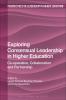 Exploring Consensual Leadership in Higher Education