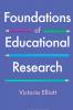 Foundations of Educational Research