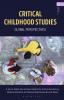 Critical Childhood Studies
