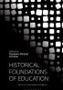 Historical Foundations of Education