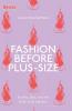 Fashion Before Plus-Size