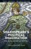 Shakespeare's Political Imagination