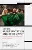 Crisis Representation and Resilience
