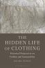 Hidden Life of Clothing