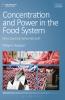 Concentration and Power in the Food System