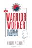 The Warrior Worker