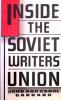 Inside the Soviet Writers' Union