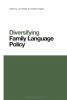 Diversifying Family Language Policy