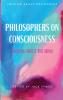 Philosophers on Consciousness