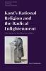 Kant's Rational Religion and the Radical Enlightenment