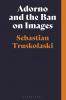 Adorno and the Ban on Images