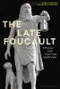 Late Foucault