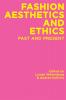 Fashion Aesthetics and Ethics