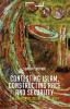 Contesting Islam Constructing Race and Sexuality