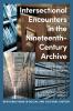 Intersectional Encounters in the Nineteenth-Century Archive