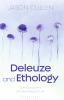 Deleuze and Ethology