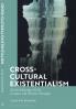Cross-Cultural Existentialism