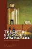 'The Gift' in Nietzsche's Zarathustra