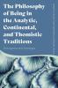 Philosophy of Being in the Analytic Continental and Thomistic Traditions