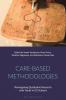 Care-Based Methodologies