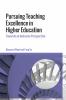 Pursuing Teaching Excellence in Higher Education