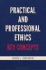 Practical and Professional Ethics