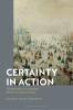 Certainty in Action