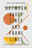 Between Fault Lines and Front Lines