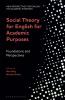 Social Theory for English for Academic Purposes