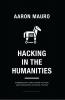 Hacking in the Humanities